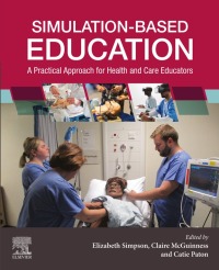Immagine di copertina: Simulation-Based Education 1st edition 9780702082078