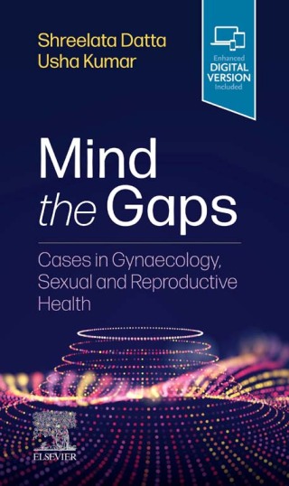 Cover image: Mind the Gaps: Cases in Gynaecology, Sexual and Reproductive Health 9780702082504