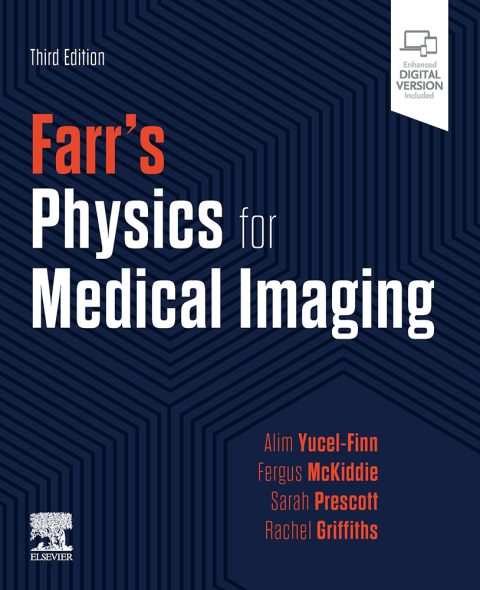 Farr's Physics for Medical Imaging, 3rd Edition - FULL INSTANT DOWNLOAD | PDF DOCX EPUB