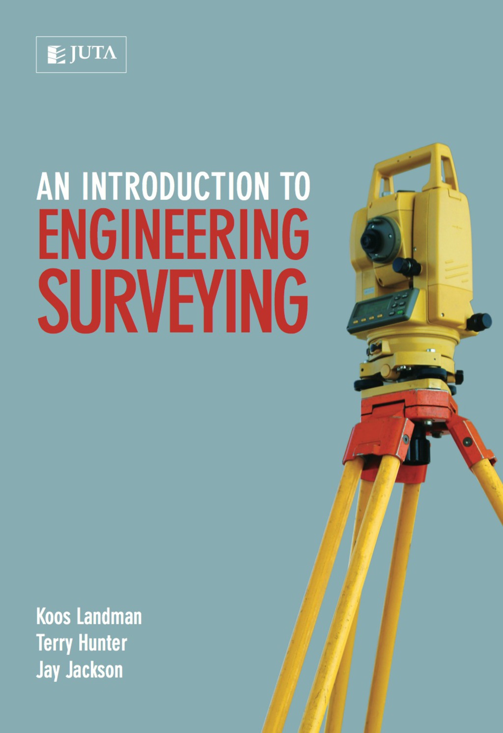 Introduction to Engineering Surveying, An 1st Edition