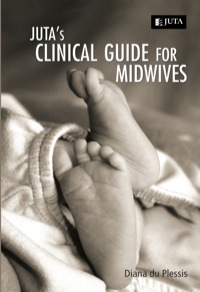 Cover image: Juta's Clinical Guide for Midwives 9780702172847