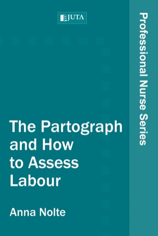 Cover image: PNS: Partograph and how to Assess Labour 2nd edition 9780702176869