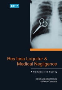 表紙画像: Res Ipsa Loquitur and Medical Negligence: A Comparative Survey 1st edition 9780702185977