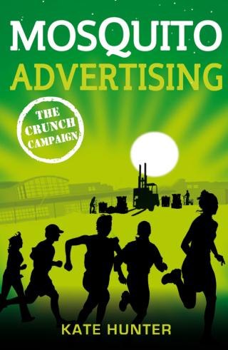 Cover image: Mosquito Advertising: The Crunch Campaign 9780702248276