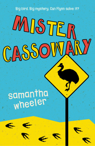 Cover image: Mister Cassowary 9780702256219