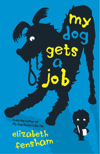 Cover image: My Dog Gets a Job 1st edition