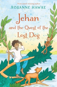 Cover image: Jehan and the Quest of the Lost Dog 1st edition 9780702259081