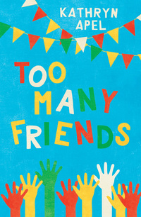 صورة الغلاف: Too Many Friends 1st edition