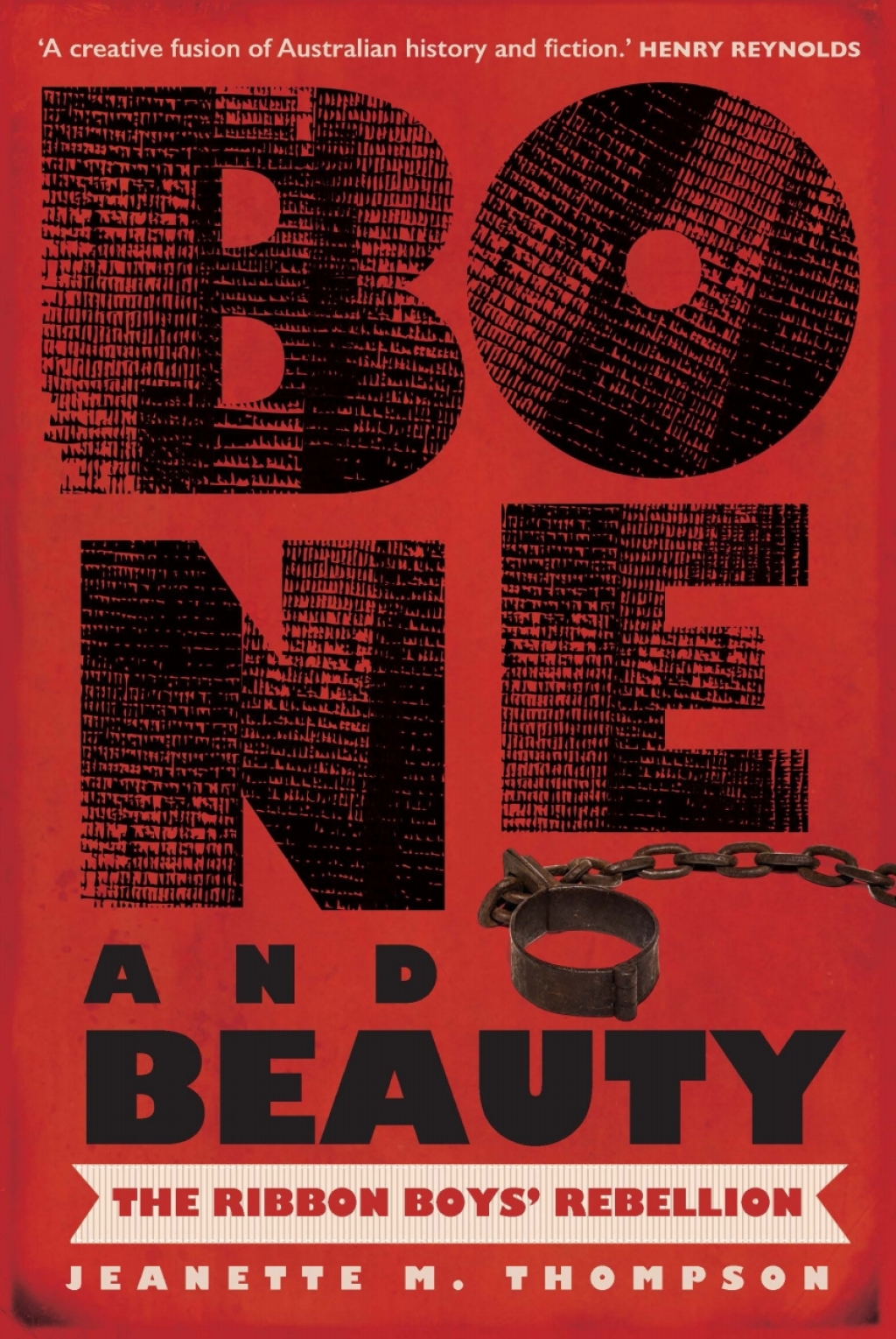 Bone and Beauty The Ribbon Boys Rebellion