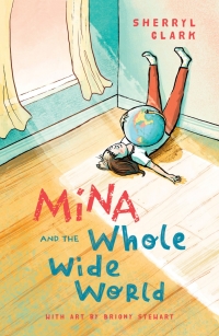 Cover image: Mina and the Whole Wide World 9780702265259