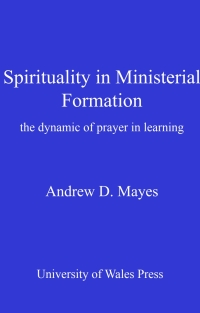 Cover image: Spirituality in Ministerial Formation 1st edition 9780708322246