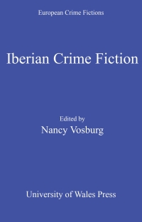 Cover image: Iberian Crime Fiction 1st edition 9780708323328