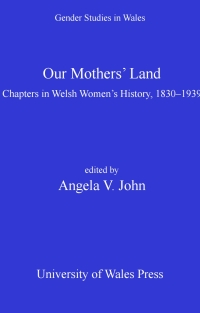 Omslagafbeelding: Our Mothers' Land 1st edition 9780708311295