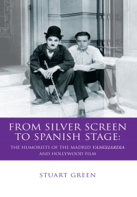 Omslagafbeelding: From Silver Screen to Spanish Stage 1st edition 9780708323434