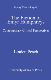 Titelbild: The Fiction of Emyr Humphreys 1st edition 9780708322161