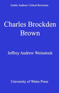 Imagen de portada: Charles Brockden Brown 1st edition 9780708324202