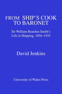 Imagen de portada: From Ship's Cook to Baronet 1st edition 9780708324233