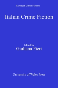 Cover image: Italian Crime Fiction 1st edition 9780708324325