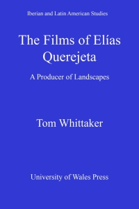 Imagen de portada: The Films of Elias Querejeta 1st edition 9780708324387