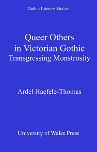 Cover image: Queer Others in Victorian Gothic 1st edition 9781783165001