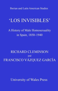 Cover image: Los Invisibles 1st edition 9781783164875