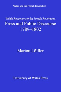 Imagen de portada: Welsh Responses to the French Revolution 1st edition 9780708324899