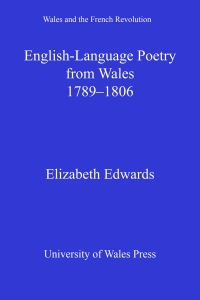 Cover image: English-language Poetry from Wales 1789-1806 1st edition 9780708325681