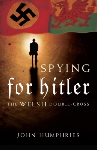 Cover image: Spying for Hitler 1st edition 9780708326459