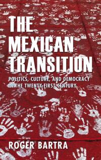 Cover image: The Mexican Transition 1st edition 9780708326862