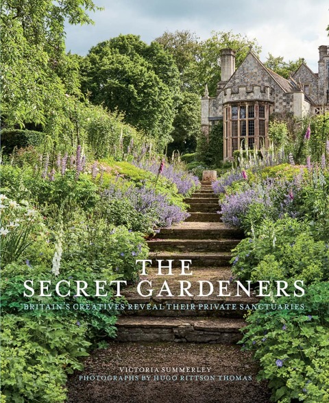 Secret Gardeners: Britain's Creatives Reveal Their Private Sanctuaries - FULL INSTANT DOWNLOAD | PDF DOCX EPUB