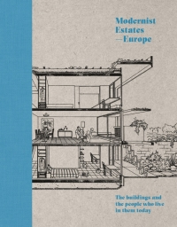 Omslagafbeelding: Modernist Estates - Europe 9780711239081
