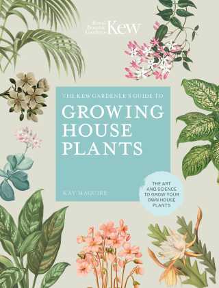 Omslagafbeelding: The Kew Gardener’s Guide to Growing House Plants 9780711240001