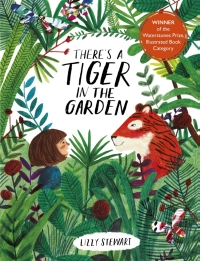 Omslagafbeelding: There's a Tiger in the Garden 9781847808073