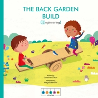 Cover image: STEAM Stories: The Backyard Build (Engineering) 9781786032829