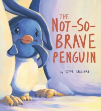 Imagen de portada: Not-So-Brave Penguin 9781912413904