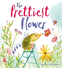Cover image: The Prettiest Flower 9781912413843