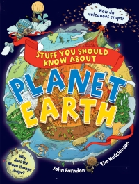 Cover image: Stuff You Should Know About Planet Earth 9780760363379