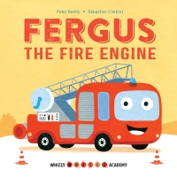 Cover image: Whizzy Wheels Academy: Fergus the Fire Engine 9781786033123