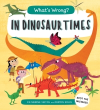 صورة الغلاف: What's Wrong? In Dinosaur Times 9781786034779