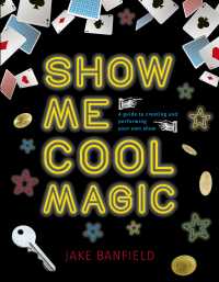 表紙画像: Show Me Cool Magic 9781786034090