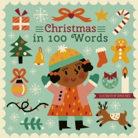 صورة الغلاف: Christmas in 100 Words 9780711242623