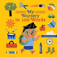 Imagen de portada: My Nursery in 100 Words 9780711242654