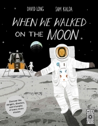Imagen de portada: When We Walked on the Moon 9781786030924