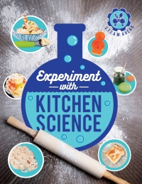 Cover image: Experiment with Kitchen Science 9780711243378