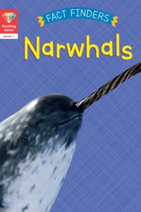 Titelbild: Reading Gems Fact Finders: Narwhals (Level 1) 9780711243736
