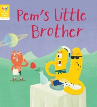 表紙画像: Reading Gems Phonics: Pem's Little Brother (Book 5) 9780711243835