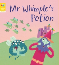 Cover image: Reading Gems Phonics: Mr Whimple's Potion (Book 6) 9780711243859