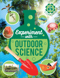Cover image: Experiment with Outdoor Science 9780711243972