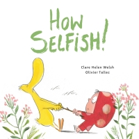 Cover image: How Selfish 9780711244481