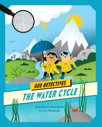 Cover image: The Water Cycle 9780711244634